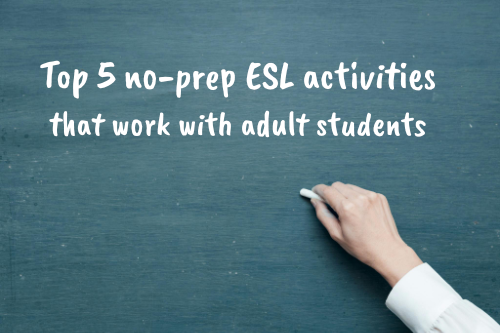 top 5 no-prep esl activities