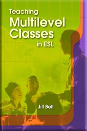 Teaching Multilevel ESL Classes